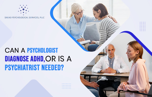 can a psychologist diagnose adhd