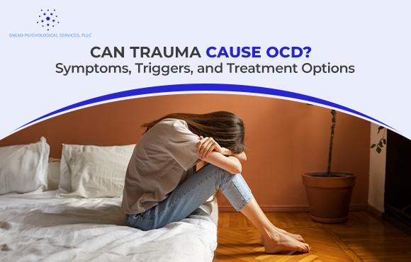 can trauma cause ocd