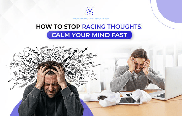 How to Stop Racing Thoughts