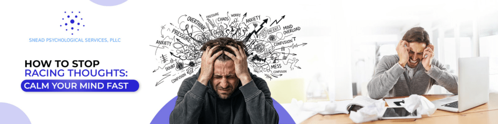 How to Stop Racing Thoughts