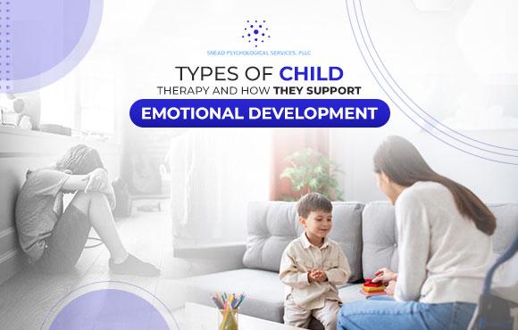 Types of Child Therapy and Ways in Which it Helps in Emotional Development of Kids