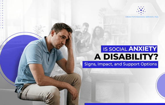 Is Social Anxiety a Disability