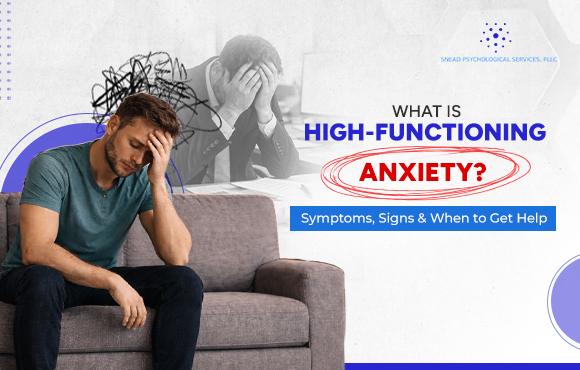 What Is High-Functioning Anxiety